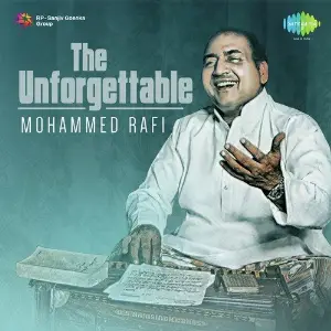 The Unforgettable Mohammed Rafi Ravi