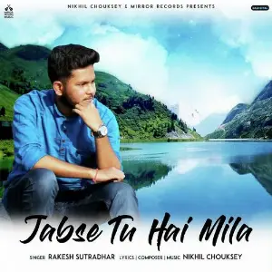Jabse Tu Hai Mila image