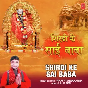 Shirdi Ke Sai Baba Vinay Vishwakarma