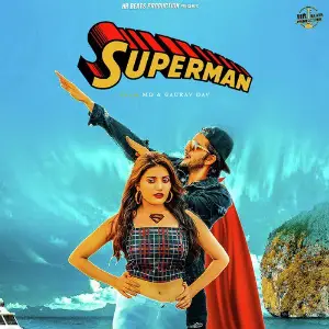 Superman - Single Md, Gaurav Dav