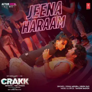 Jeena Haraam (From Crakk - Jeetegaa Toh Jiyegaa) 