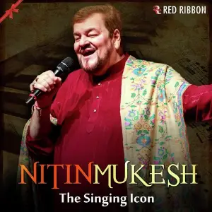 Nitin Mukesh - The Singing Icon Nitin Mukesh