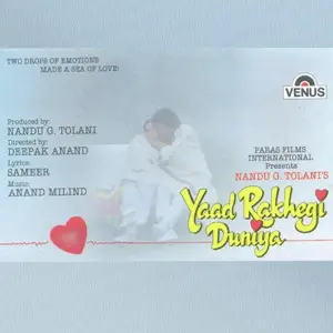 Yaad Rakhegi Duniya Milind, Anand