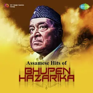 Assamese Hits Of Bhupen Hazarika Dr. Bhupen Hazarika