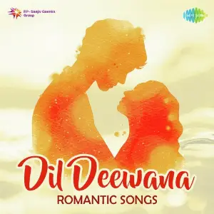 Dil Deewana - Romantic Songs Various Artists