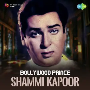 Bollywood Prince - Shammi Kapoor Various Artists