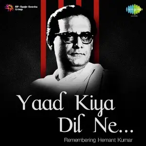 Yaad Kiya Dil Ne - Remembering Hemant Kumar Shankar-Jaikishan