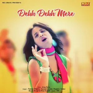 Dekh Dekh Mere image