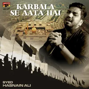 Karbala Se Aata Hai - Single image