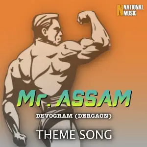 Mr. Assam Devogram (Dergaon) Theme Song - Single image