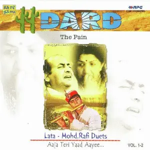 Dard - Lata Rafi - Aaja Teri Yaad Ayee - Vol 1 Various Artists