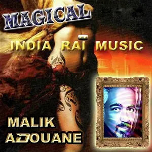 Magical India Rai Music (Remix) Malik Adouane