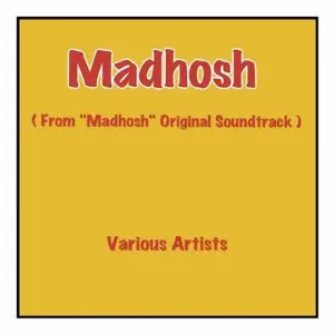 Madhosh (From Madhosh Original Soundtrack) image