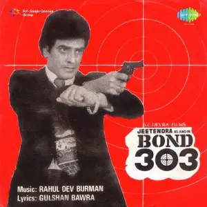 Bond 303 R.D. Burman