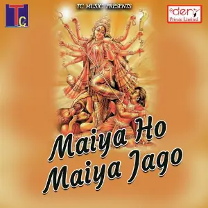 Maiya Ho Maiya Jago image