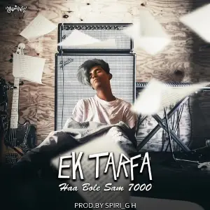 Ek Tarfa Sam 7000