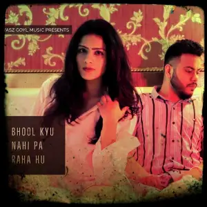 Abey Yaar  Bhool Kyu Ni Paa Raha Hun image