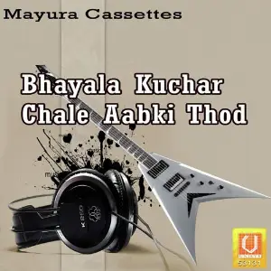 Bhayala Kuchar Chale Aabki Thod image