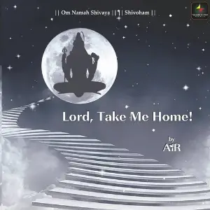 Lord, Take Me Home Air