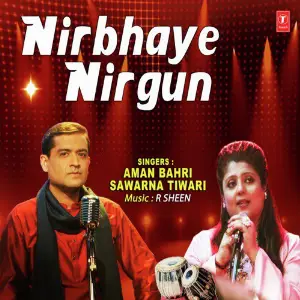 Nirbhaye Nirgun image