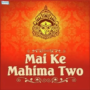 Mai Ke Mahima Two image