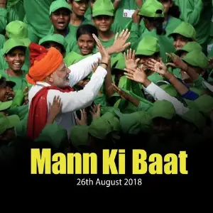 Mann Ki Baat - Aug. 2018 image