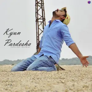 Kyun Pardesha image