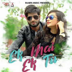 Ek Mai Ek Tu - Single image