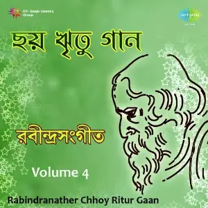 Rabindranather Chhoy Ritur Gaan Vol. 4 image