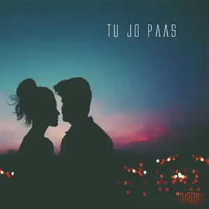 Tu Jo Paas Suzonn