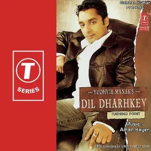 Dil Dharhkey Yudhveer Manak, Aman Hayer