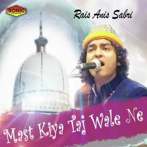 Mast Kiya Taaj Wale Ne image