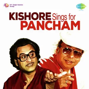 Kishore Sings for Pancham Kishore Kumar, Lata Mangeshkar, Annette Pinto