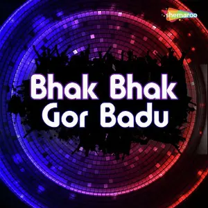 Bhak Bhak Gor Badu image