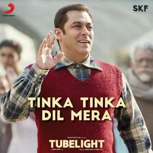 Tinka Tinka Dil Mera (From Tubelight) image