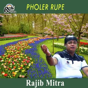 Pholer Rupe Rajib Mitra