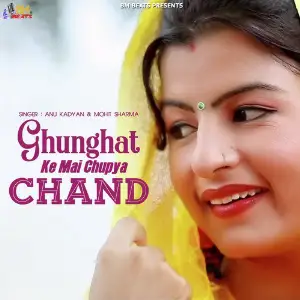 Ghunghat Ke Mai Chupya Chand - Single image