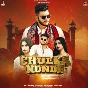 Chulla Nondh (feat. Nidhi Sharma) image