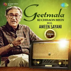 Geetmala Ki Chhaon Mein with Ameen Sayani Vol. 2 image