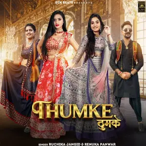 Thumke - Single Ruchika Jangid, Renuka Panwar