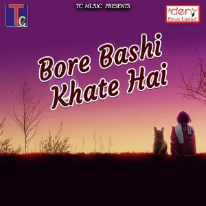 Bore Bashi Khate Hai Various Artists