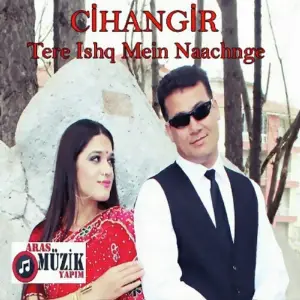 Tere Ishq Mein Naachnge Cihangir