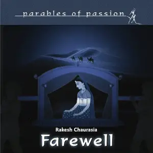 Parables of Passion - Farewell Rakesh Chaurasia, Yogesh Samsi