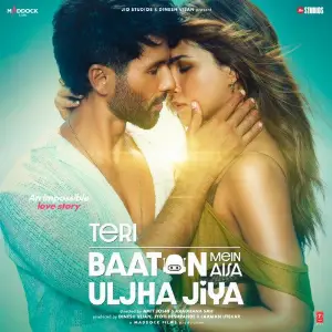 Teri Baaton Mein Aisa Uljha Jiya Tanishk Bagchi, Mitraz, Raghav, Sachin-Jigar