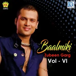 Baalmiki Vol - VI Zubeen Garg