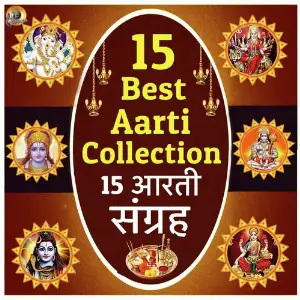 Best 15 Aarti Collection Various Artists