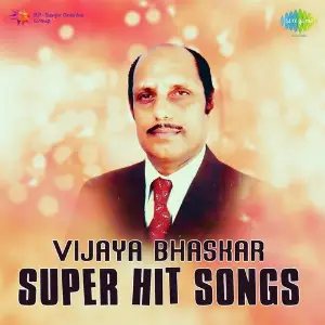 Vijaya Bhaskar Super Hit Songs image