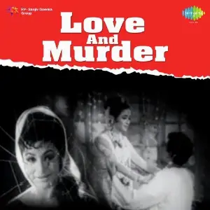 Love And Murder O. P. Nayyar