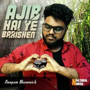 Ajib Hai Ye Barishen - Single image