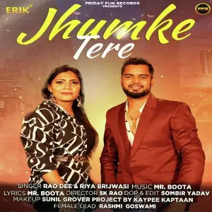 Jhumke Tere Rao Dee, Riya Brijwasi